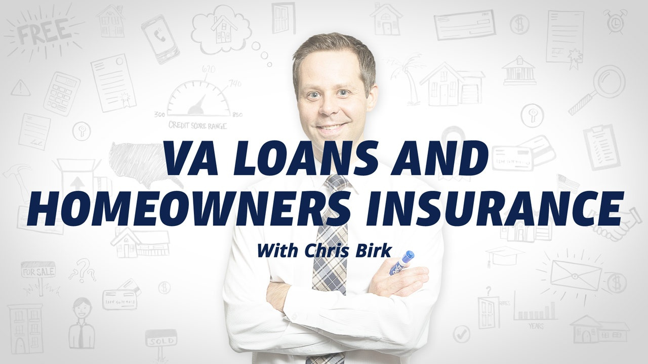 Smiling man in a white shirt and tie with text 'VA Loans and Homeowners Insurance with Chris Birk' over a white background with financial icons.