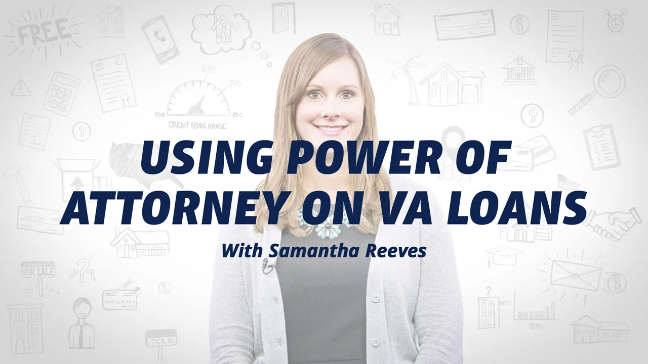 Smiling woman in a gray cardigan with text 'Using Power of Attorney on VA Loans with Samantha Reeves' over a white background with financial icons.